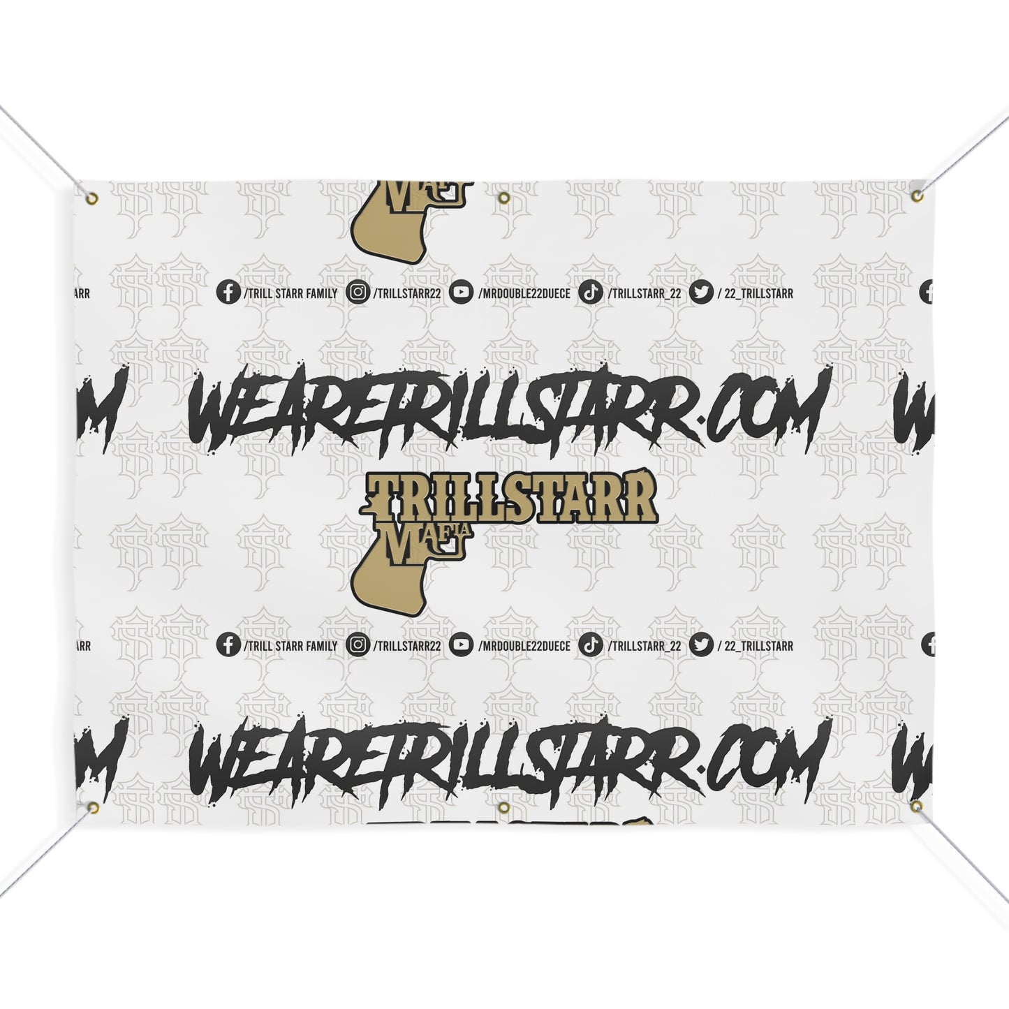 TRILL STARR Matte Banner