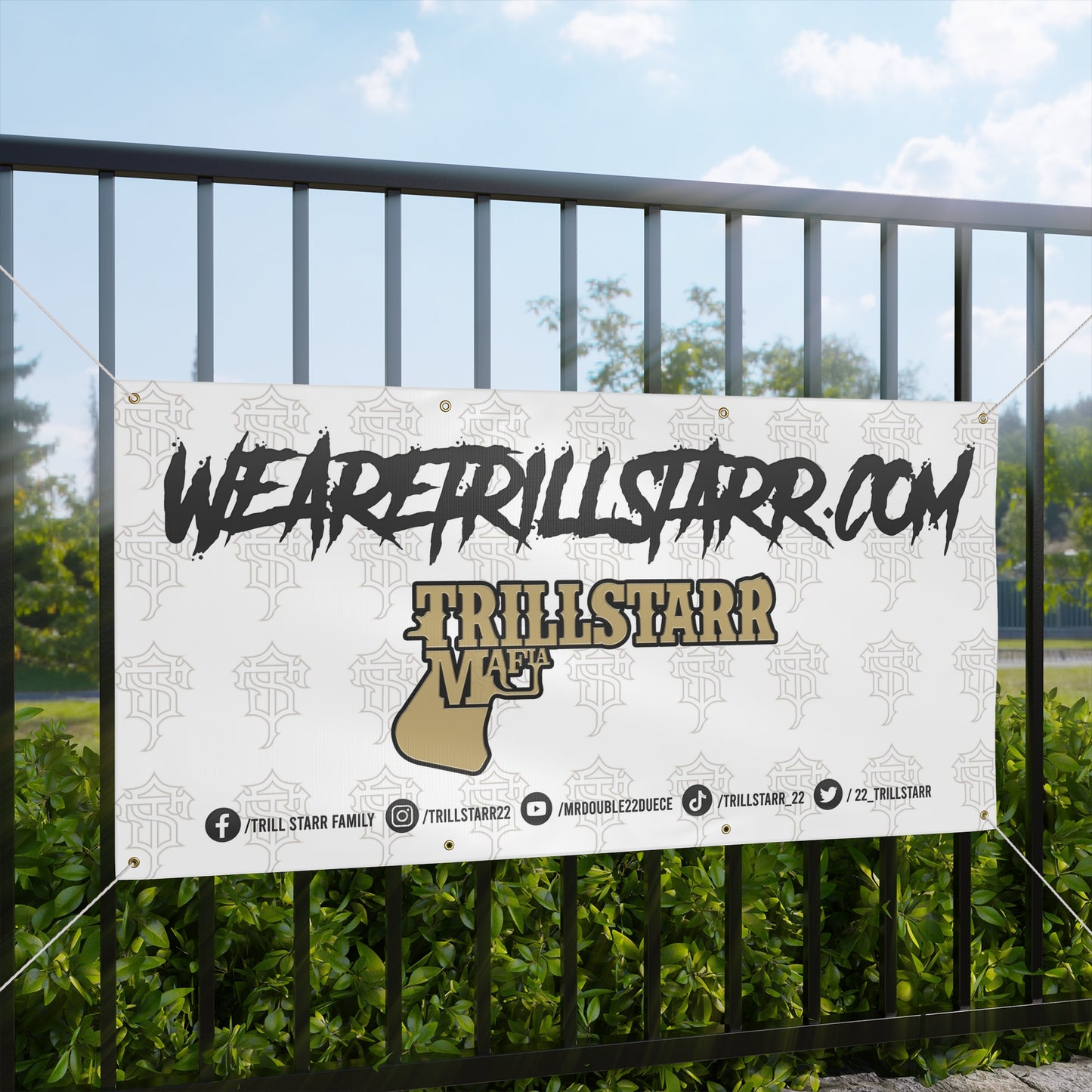TRILL STARR Matte Banner