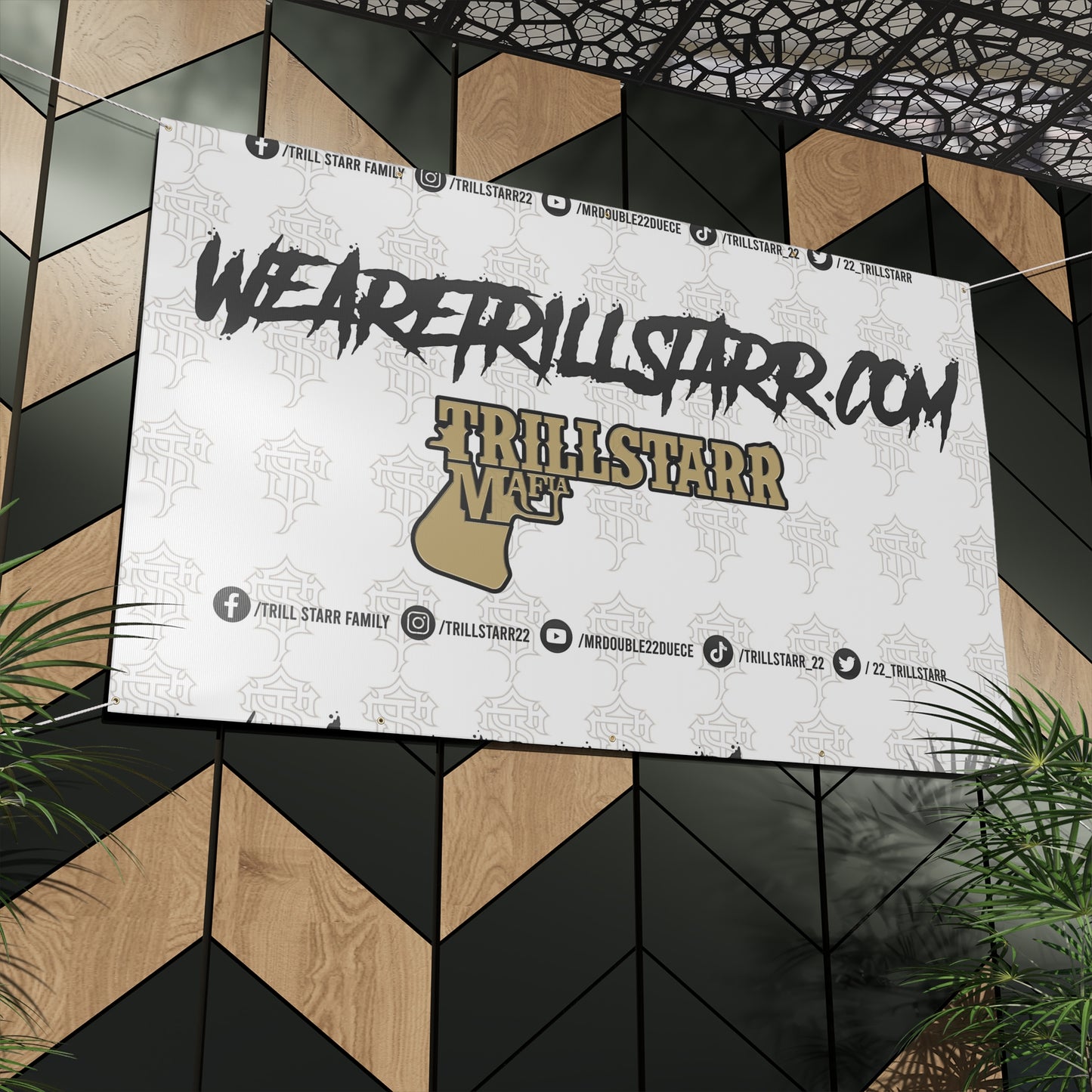 TRILL STARR Matte Banner