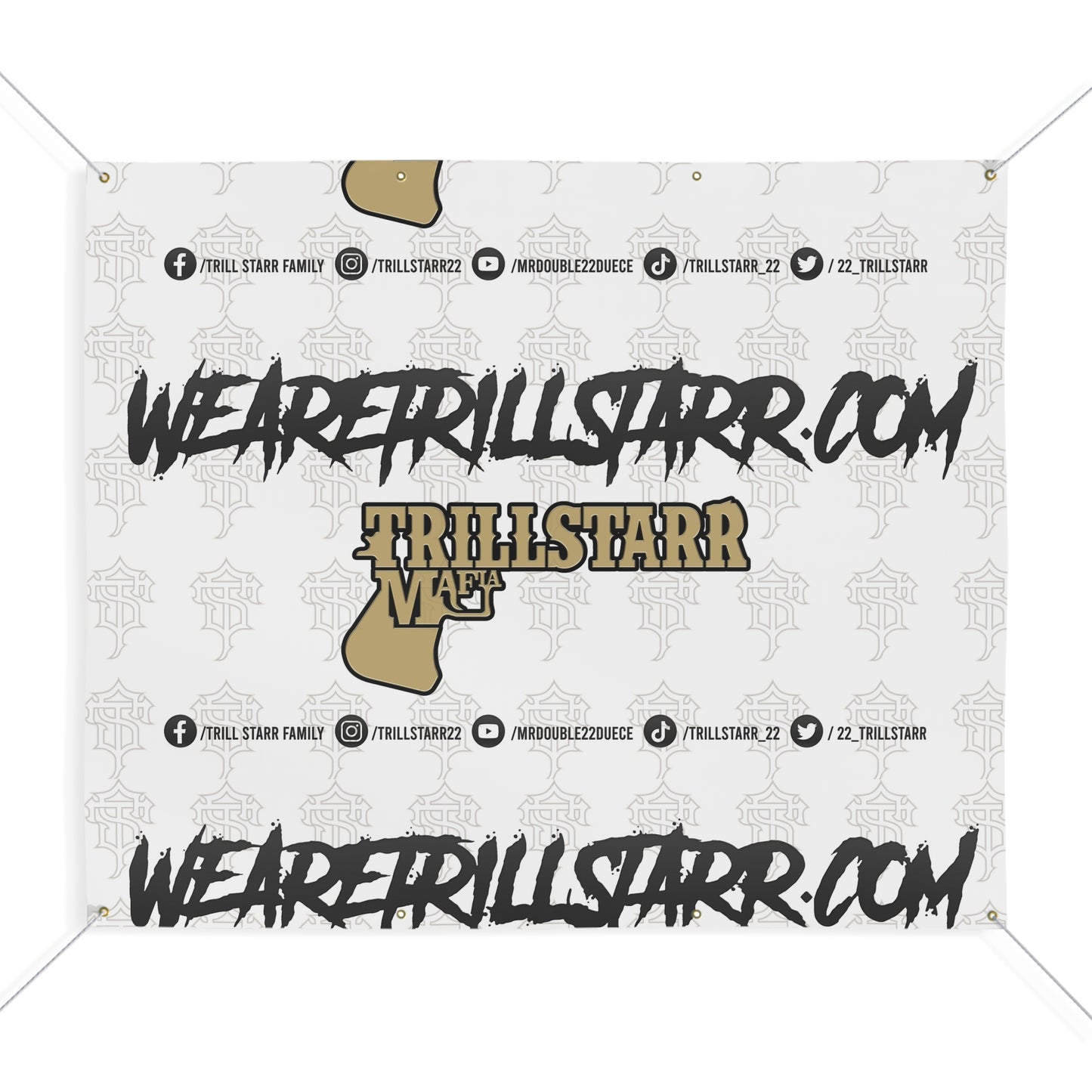 TRILL STARR Matte Banner