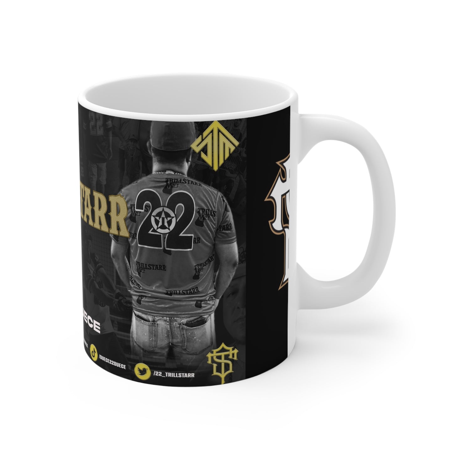 TRILL STARR (22) Mug 11oz