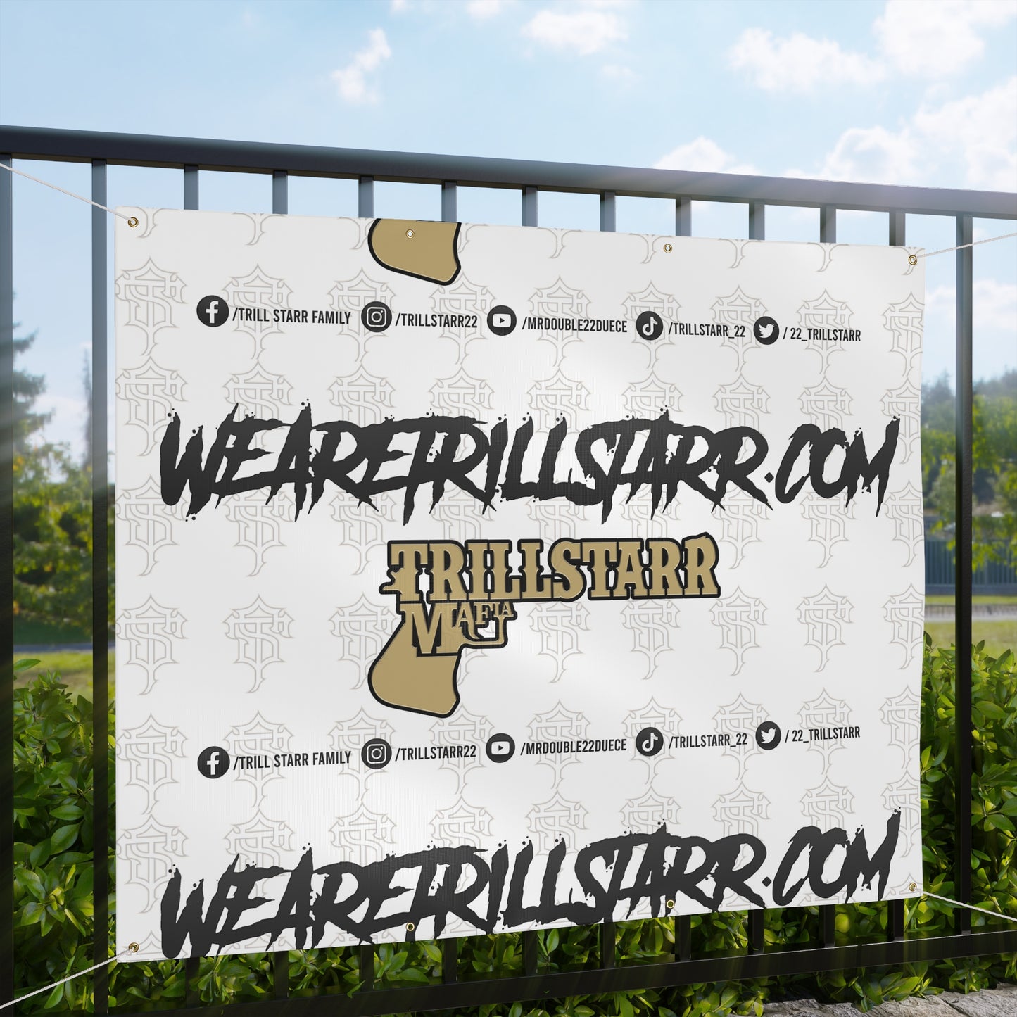 TRILL STARR Matte Banner