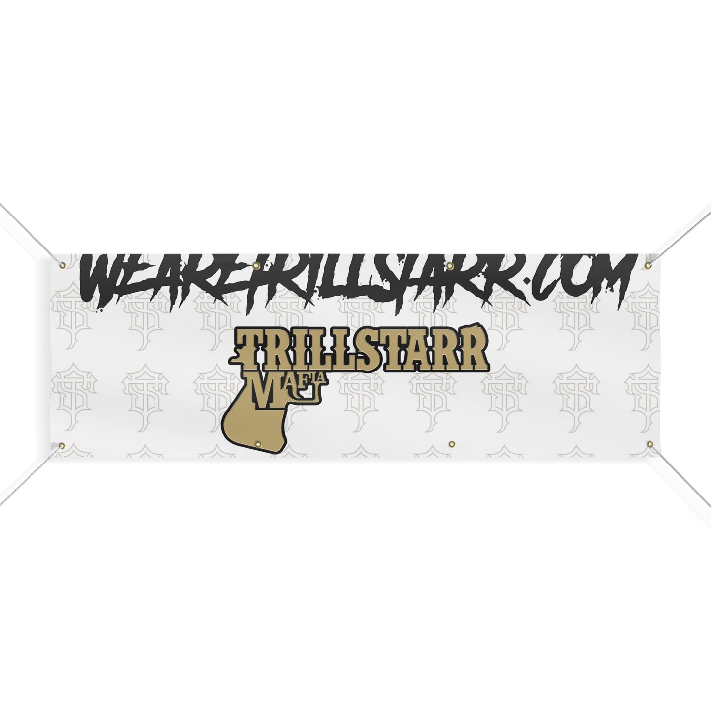 TRILL STARR Matte Banner